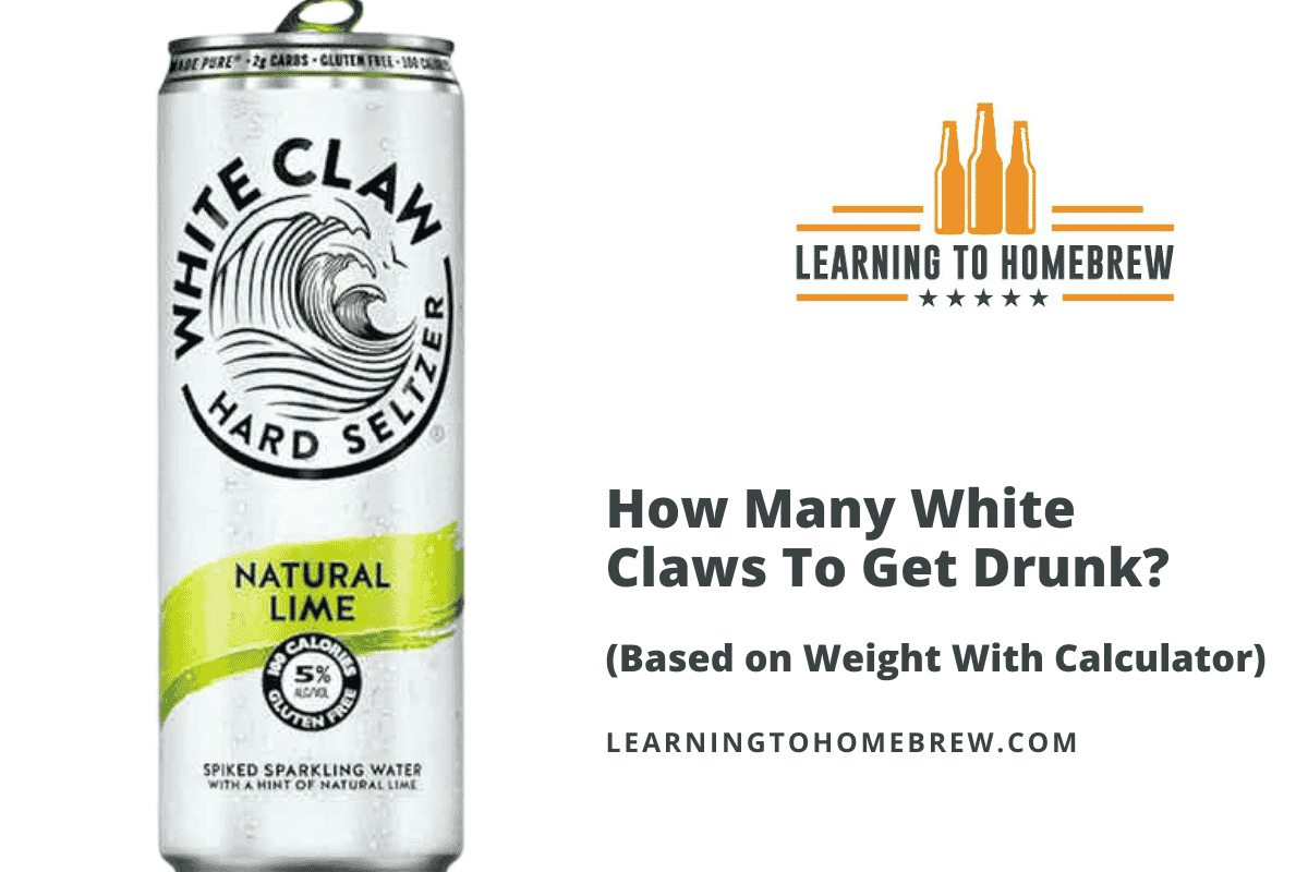 How Many White Claws To Get Drunk? (Based on Weight With ...