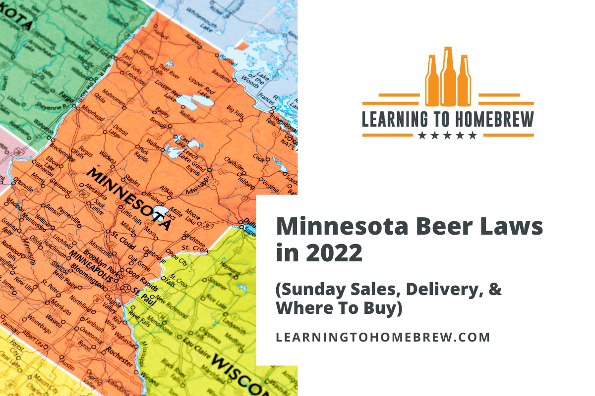 Minnesota Beer and Alcohol Laws in 2022 (Hours, Sunday ...