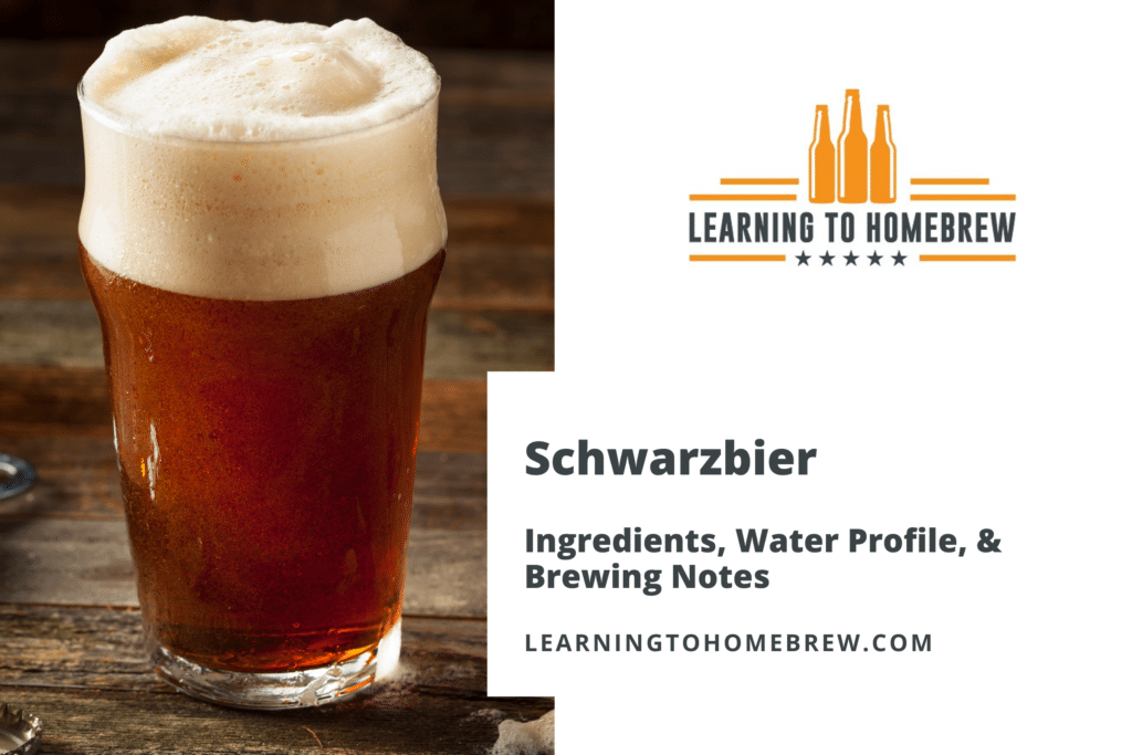 Schwarzbier Recipes - Ingredients, Water Profile, & Brewing Notes